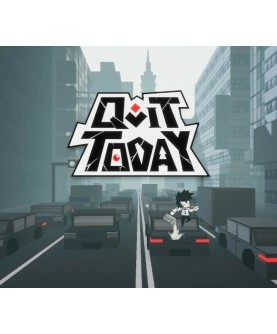 QUIT TODAY Steam Key GLOBAL
